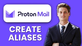 NEW! How to create ProtonMail aliases (2025) ✉️ | Manage Multiple Emails Securely & Privately