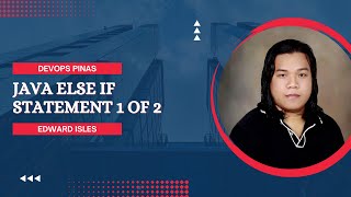 030 - Tagalog Java Programming - Else if statement - Part 1 of 2