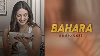 Bahara-(audio edit)