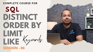 SQL session 6 | Distinct, Order By, Limit, Like Keyword | Trendytech