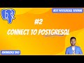 How to Connect PostgreSQL Server || pgAdmin, psq,l DBeaver Tools || PostgreSQL Full Playlist #2