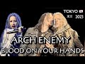 Arch Enemy - Blood on Your Hands - Tokyo, Japan 2023 🇯🇵 LIVE 4K HDR