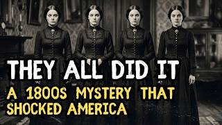 The 4 Sisters of Lancaster County A 1800s Mystery That Shocked America