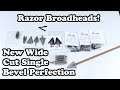 Razor Broadheads Wide Cut Single Bevel Review