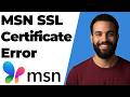 MSN SSL Certificate Error Easy Fix Guide