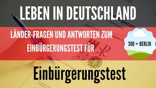 Einbürgerungstest Fragen 2024 | 300 Hauptfragen + Berlin Länderfragen | Leben Deutschland