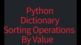 #4 How to sort dictionary by Values | #python #pythonprogramming #dictionary #pythontutorial