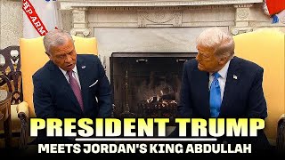 Trump meets Jordan King Abdullah I Bilateral Meeting I USA I America