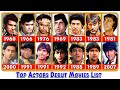 List of all Bollywood actors/Hero of with their Debut Movie | All Bollywood leading hero First Film