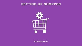 DOFD Episode 9: Setting up Shopper App