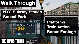 (Walkthrough) NYC 59th St. Subway Station in Sunset Park, Train Action, Bonus Footage and Signage