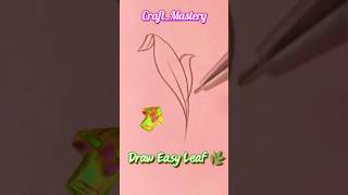 #Art 🎨is #Fun Everyone can #Draw✏️#Easy #leaf🌿 Tryit #shorts #howtodraw #easydrawing #youtubeshorts