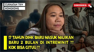 17 TAHUN DIHK BARU MASUK MAJIKAN BARU 2 BULAN DI INTREMINIT ⁉️, KOK BISA GITUU ⁉️