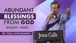 Abundant Blessings From God (English - Hindi) | Dr. Paul Dhinakaran