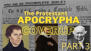 The Protestant Apocrypha Coverup Part 3 - The Failure of the Reformers