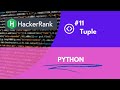 Tuple Problem in HackerRank #11 | #python |#hackerrank