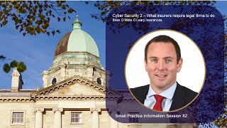 Cyber Security 2 – What insurers require legal firms to do