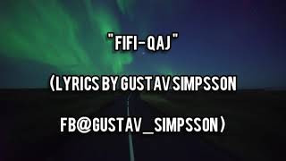 Fifi - Qaj (Lyrics Video 2020)