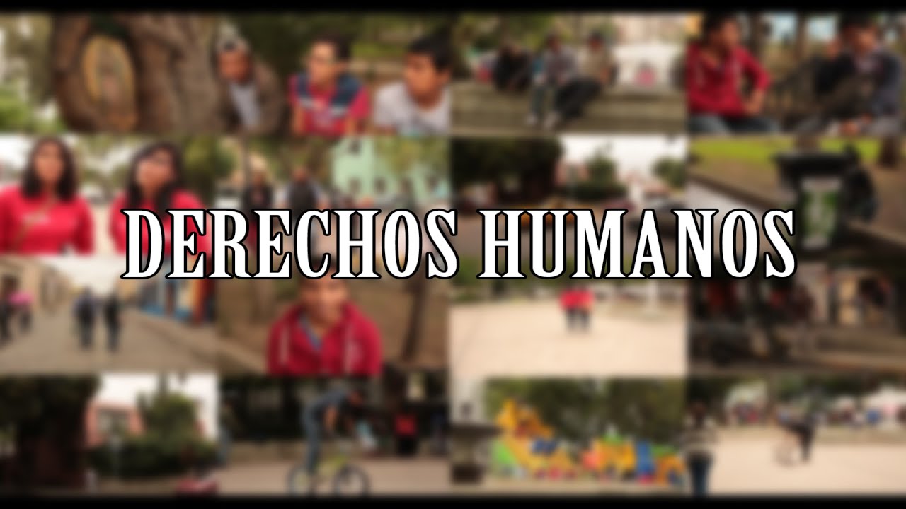 Derechos Humanos - YouTube