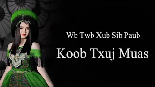 wb twb xub sib paub karaoke / koob txuj muas