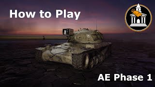 How To Play: AE Phase 1