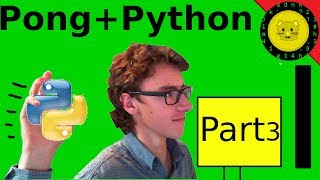 Python Programming Tutorial Pong Game Part 3 Ball Movement Collision