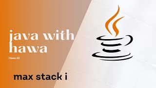 the leetcode chapter | max stack part 1| hawa ali
