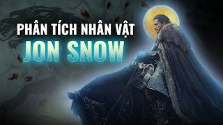 Jon Snow, đứa con hoang của phương Bắc | Hải Stark | Fiction
