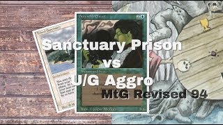 Revised Battle: Sanctuary Prison vs UG Aggro | Old School Magic 94 | 038