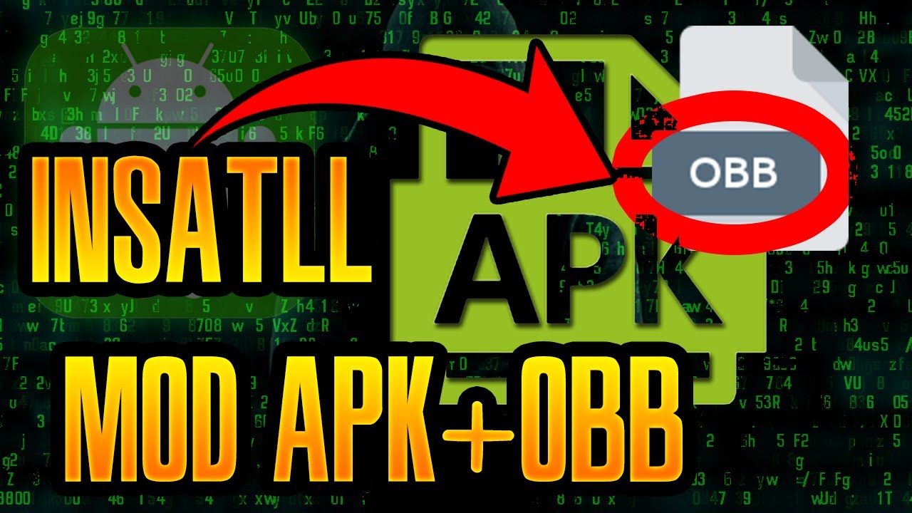 How To Install Mod APK + OBB Files / APK Mods / Mod APKs And OBBs With ...