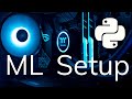 Python Environment Setup for Machine Learning