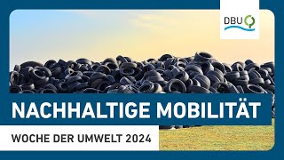 Fachforum: Nachhaltige Mobilität mit runderneuerten Reifen | Woche der Umwelt 2024