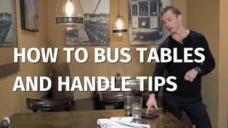 How to Bus Tables and Handle Tips - Restaurant - Server Training | Restaurant Business