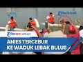 Detik-detik Anies Baswedan TERCEBUR ke Waduk Lebas Bulus, Kalah Lomba Gebuk Bantal Lawan Ketua RT