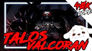 El Cazador de Almas - Talos Valcoran | Warhammer 40k Lore