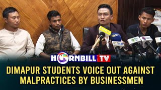 DIMAPUR STUDENTS VOICE OUT AGAINST MALPRACTICES BY BUSINESSMEN