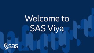 Welcome to SAS Viya | Ask the Expert