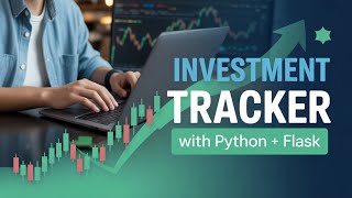 Build an Investment Portfolio Tracker with Python & Flask | Live Stock Prices
