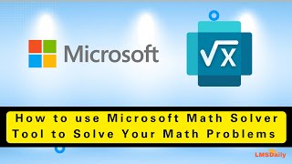 How to use the Free Microsoft Math Solver tool #Maths #education #learning