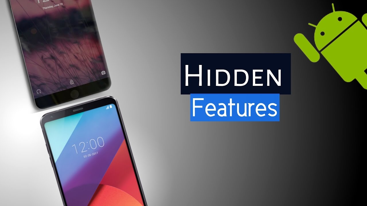 Top Ten Hidden Features Of Android That You Should Definitely Try Out