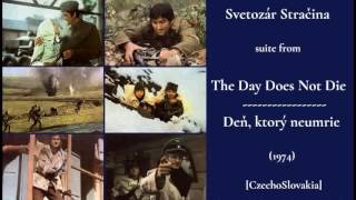 Svetozár Stračina: Deň, ktorý neumrie - The Day Does Not Die (1974)