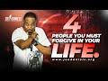 4 people that you must forgive in your life - Apostle Dr Joe Daniels