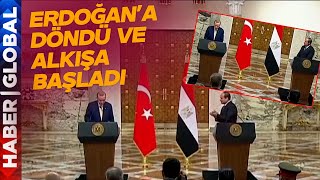 Basın Toplantısına Damga Vurdu! Sisi, Erdoğan'ı Böyle İzledi Böyle Alkışladı