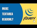 Make Textarea Readonly using jQuery | HowToCodeSchool.com