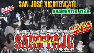 🎸Rock en Tlaxcala🎼El SABOTAJE Rock and Roll🎵San José Xicoténcatl Huamantla🎶Organización Chicos Locos