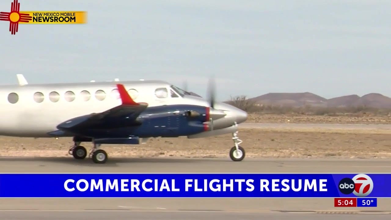 Commercial Flights Resume At The Las Cruces International Airport Youtube