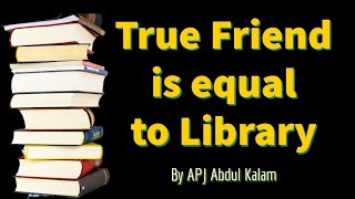 True friend is equal to Library : APJ Abdul Kalam Inspirational Quote || APJ Abdul kalam #PremAnanta
