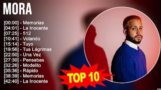Top Hits Mora 2023 ~ Mejor Mora lista de reproducción 2023