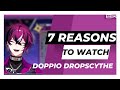 7 Reasons To Watch Doppio Dropscythe (NIJISANJI EN) #HBDoppio2023