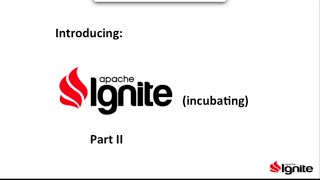 Introducing Apache Ignite - Part 2